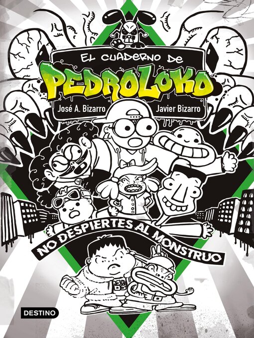 Title details for El cuaderno de Pedroloko. ¡No despiertes al monstruo! by José A. Bizarro - Available